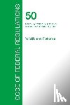 Office of the Federal Register - Code of Federal Regulations Title 50, Volume 7, October 1, 2015