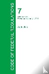 Office of the Federal Register - Code of Federal Regulations Title 7, Volume 3, January 1, 2015