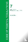 Office of the Federal Register - Code of Federal Regulations Title 7, Volume 7, January 1, 2015
