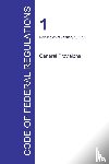 Office of the Federal Register - Code of Federal Regulations Title 1, Volume 1, January 1, 2016