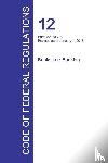 Office of the Federal Register - Code of Federal Regulations Title 12, Volume 3, January 1, 2016