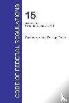 Office of the Federal Register - Code of Federal Regulations Title 15, Volume 1, January 1, 2016