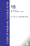 Office of the Federal Register - Code of Federal Regulations Title 15, Volume 3, January 1, 2016