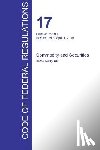Office of the Federal Register (Cfr) - CFR 17, Parts 41 to 199, Commodity and Securities Exchanges, April 01, 2016 (Volume 2 of 4)