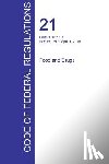 Office of the Federal Register (Cfr) - CFR 21, Parts 170 to 199, Food and Drugs, April 01, 2016 (Volume 3 of 9)