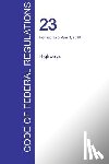 Office of the Federal Register (Cfr) - CFR 23, Highways, April 01, 2016 (Volume 1 of 1)