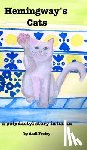 Fraley, Andi - Hemingway's Cats