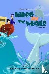 Calvo, Kike - Kikeo and The Whale . A Dual Language Book for Children ( English - Spanish Bilingual Edition )