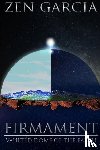 Garcia, Zen - Firmament: Vaulted Dome of the Earth