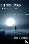 Martinez, Rod - Before Dawn : Trilogy Collection