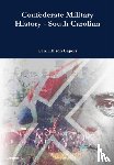 Capers, Ellison - Confederate Military History - South Carolina