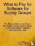 Banerjee, Roni - What to Pay for Software for Buying Groups