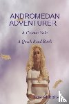 Abbotts, The - Andromedan Adventurer - A Cosmic Tale - A Quick Read Book