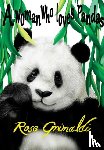 Grimaldi, Rose - A Woman Who Loves Pandas