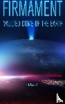 Garcia, Zen - Firmament: Vaulted Dome of the Earth