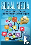 Kelly, David - Social Media: Strategies to Mastering Your Brand- Facebook, Instagram, Twitter and Snapchat