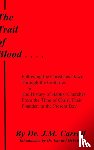 Carroll, J. M. - The Trail of Blood