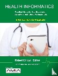 Yoshihashi, Ann K., Hoyt, Robert E. - Health Informatics Sixth Edition Supplement: Practical Guide for Healthcare and Information Technology Professionals