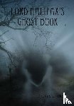 Lindley, Charles (Viscount Halifax) - Lord Halifax's Ghost Book