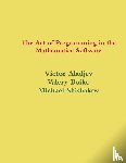 Aladjev, Victor, Boiko, Valery, Shishakov, Michael - The Art of Programming in the Mathematica System