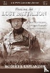 Laplander, Robert - Finding the Lost Battalion: Beyond the Rumors, Myths and Legends of America's Famous WW1 Epic - Hardcover