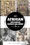 Takruri, Akan - 100 African Religions Before Slavery & Colonization