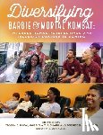 Kafai, Yasmin B., Tynes, Brendesha M., Richard, Gabriela T. - Diversifying Barbie and Mortal Kombat: Intersectional Perspectives and Inclusive Designs in Gaming