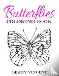 Vincent, Leroy - Butterflies Coloring Book