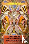 De Lafayette, Maximillien - Augustin Lesage, the Greatest Spirit Artist and Medium Painter of All Time (in Colors)