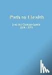 Garcia, Jose del Carmen - Path to Health