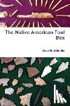 Schroder, Lloyd E - The Native American Tool Box