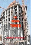 Maliakal, George - The Rising Tower