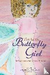 Brown, Brooke - The Little Butterfly Girl