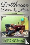 Verstraete, Christine, Slan, Joanna Campbell - Dollhouse Decor & More, Volume 1