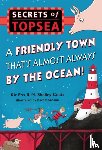 Coats, M. Shelley - A Friendly Town That's Almost Always By The Ocean!