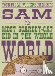 Willems, Mo - Sam, the Most Scaredy-cat Kid in the Whole World