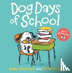 DiPucchio, Kelly - Dog Days of School