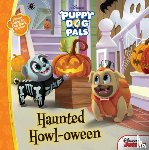 Disney Book Group - Puppy Dog Pals Haunted Howl-oween