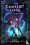 Mancusi, Mari - The Camelot Code, Book 1