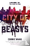 Wang, Corrie - City Of Beasts