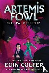 Colfer, Eoin - Colfer, E: Opal Deception, The-Artemis Fowl, Book 4