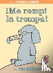 MO WILLEMS - ME ROMP LA TROMPA