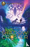 Cervantes, J. C. - The Shadow Crosser