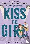 Córdova, Zoraida - Córdova, Z: Kiss the Girl