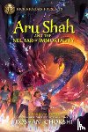 Chokshi, Roshani - RICK RIORDAN PRESENTS ARU SHAH