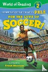 Pele - World of Reading For the Love of Soccer!