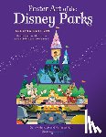 Handke, Daniel, Hunt, Vanessa - Poster Art of the Disney Parks