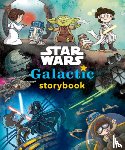 Lucasfilm Press - Star Wars: Galactic Storybook