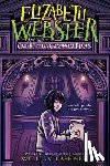 Lashner, William - Elizabeth Webster and the Court of Uncommon Pleas