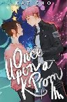 Cho, Kat - Once Upon A K-prom